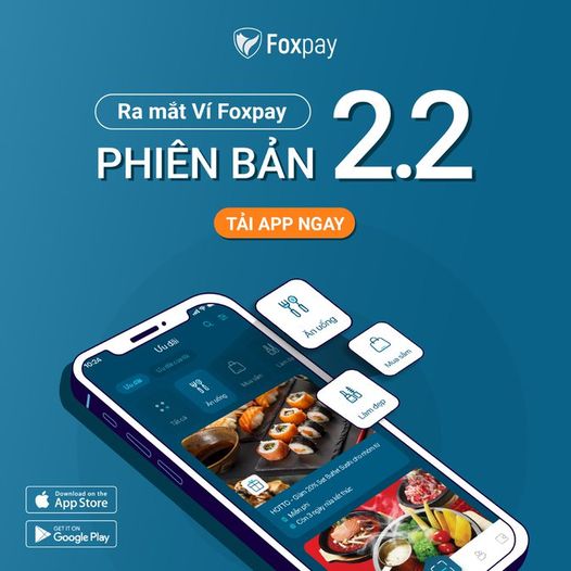 Săn ngay ưu đãi cực hấp dẫn khi update Ví Foxpay phiên bản 2.2